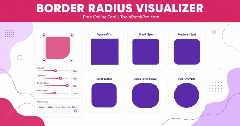 Border Radius Visualizer: Free online tool to create custom CSS rounded corners and organic shapes at ToolsStackPro.com